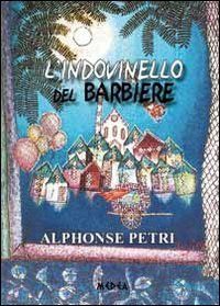 L'indovinello del barbiere un libro di Alphonse Petri ed. Medea